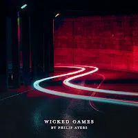 Philip Ayers — Wicked Games — обложка